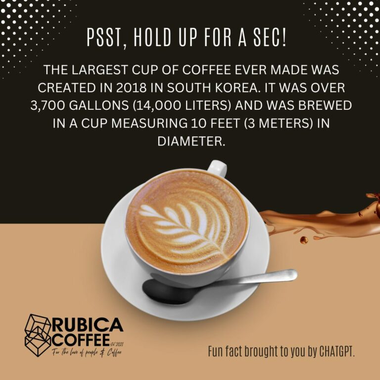 Rubica Coffee - Let's talk about the ultimate caffeine fix - the largest cup of coffee ever created!